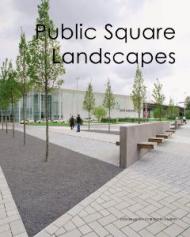 Public Square Landscapes Arthur Gao
