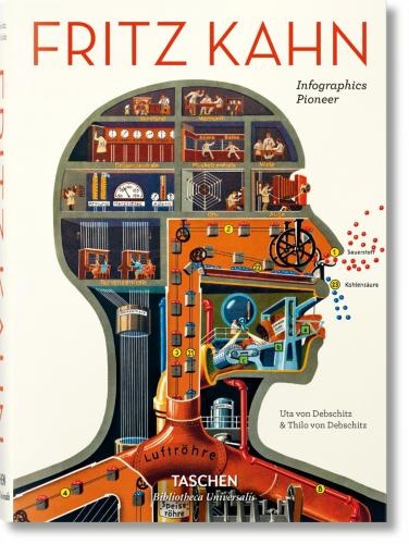 обложка книги Fritz Kahn: Infographics Pioneer книга Fritz Kahn: Infographics Pioneer, автор: Uta Von Debschitz, Thilo Von Debschitz