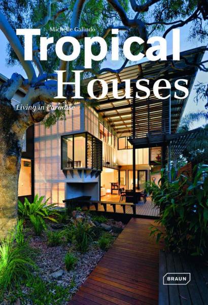 обложка книги Tropical Houses книга Tropical Houses, автор: Michelle Galindo