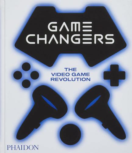 книга Game Changers: The Video Game Revolution, автор: Phaidon Editors, with an introduction by Simon Parkin and an essay by India Block