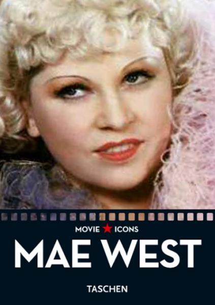 книга Mae West (Movie Icons), автор: Dominique Mainon, James Ursini