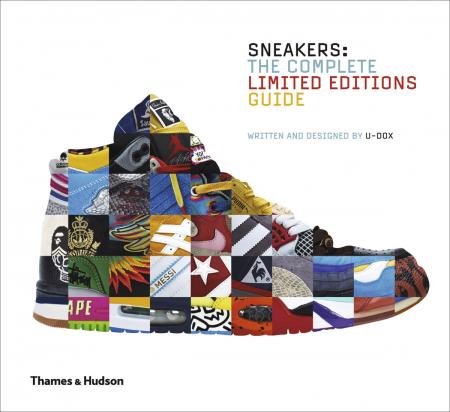 книга Sneakers: The Complete Limited Edition Guide, автор: U-Dox