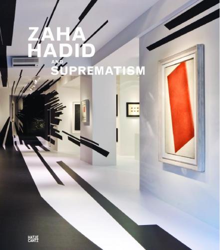 обложка книги Zaha Hadid and Suprematism книга Zaha Hadid and Suprematism, автор: Galerie Gmurzynska