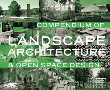 обложка книги Compendium of Landscape Architecture: & Open Space Design книга Compendium of Landscape Architecture: & Open Space Design, автор: Karl Ludwig