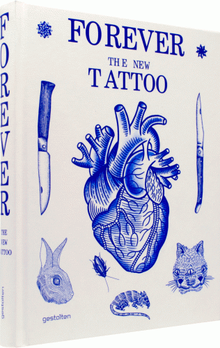 книга Forever: The New Tattoo, автор: 
