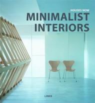 Houses Now: Minimalist Interiors, автор: Carles Broto