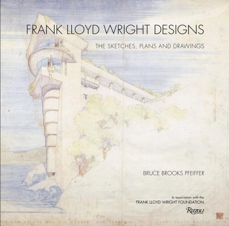 книга Frank Lloyd Wright Designs: The Sketches, Plans, and Drawings, автор: Bruce Brooks Pfeiffer