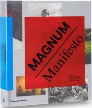 Magnum Manifesto, книга издательства: Thames & Hudson Magnum Manifesto, автор: Clément Chéroux, Clara Bouveresse