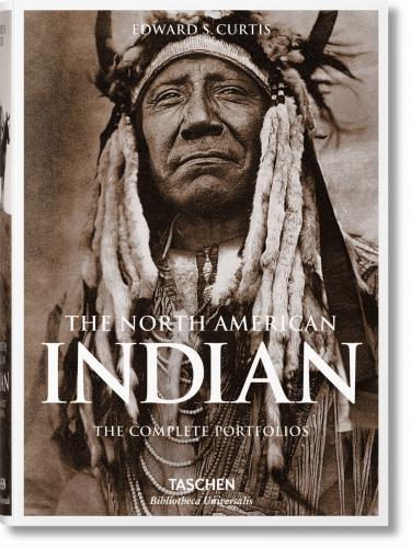 обложка книги The North American Indian. The Complete Portfolios книга The North American Indian. The Complete Portfolios, автор: Edward S. Curtis