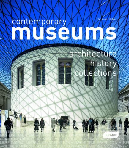 обложка книги Contemporary Museums - Architecture History Collections книга Contemporary Museums - Architecture History Collections, автор: Chris van Uffelen