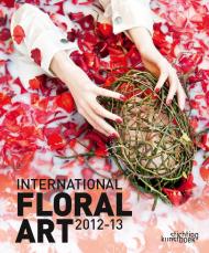 International Floral Art 2012/2013 