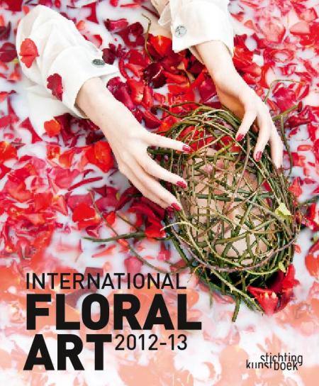 обложка книги International Floral Art 2012/2013 книга International Floral Art 2012/2013, автор: