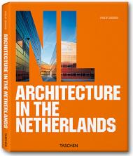Architecture in the Netherlands Philip Jodidio, (ED)
