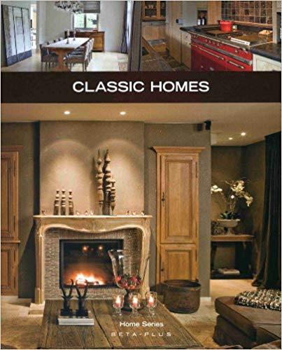 обложка книги Home Series 03: Classic Homes книга Home Series 03: Classic Homes, автор: Jo Pauwels (Photographer), Laura Watkinson (Translator)