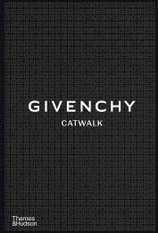 Givenchy Catwalk: The Complete Collections, автор: Alexandre Samson,  Anders Christian Madsen