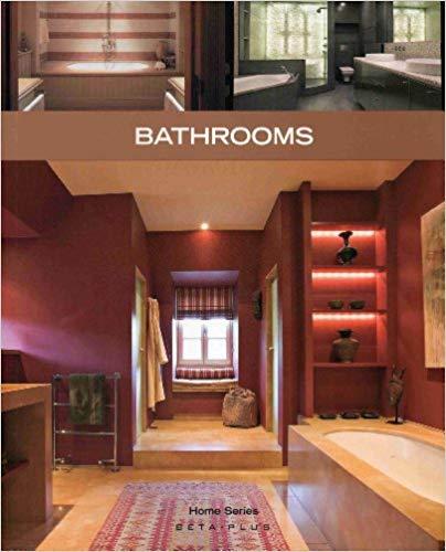 обложка книги Home Series 04: Bathrooms книга Home Series 04: Bathrooms, автор: Jo Pauwels (Photographer), Laura Watkinson (Translator)