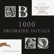 1000 Decorated Initials, автор: Pepin Presd Design