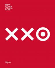 Target: 20 Years of Design for All: How Target Revolutionized Accessible Design Target, Foreword by Kim Hastreiter