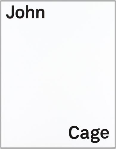 обложка книги John Cage: Imaginary Landscape, Concerts and Musicircus книга John Cage: Imaginary Landscape, Concerts and Musicircus, автор: Joan Cervero, Richard Kostelanetz