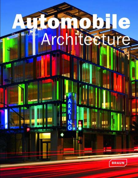 обложка книги Automobile Architecture книга Automobile Architecture, автор: Chris van Uffelen