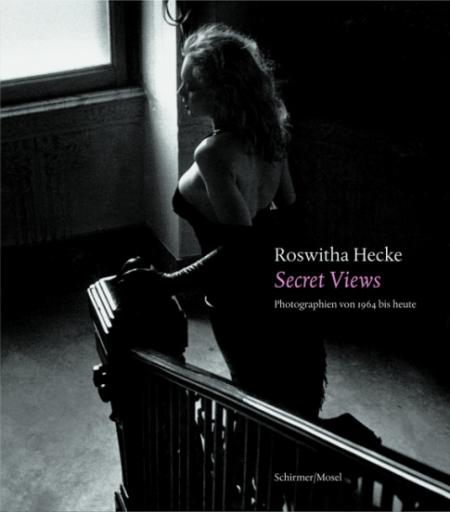 книга Roswitha Hecke: Secret Views, автор: Joachim Sartorius, Michael Naumann