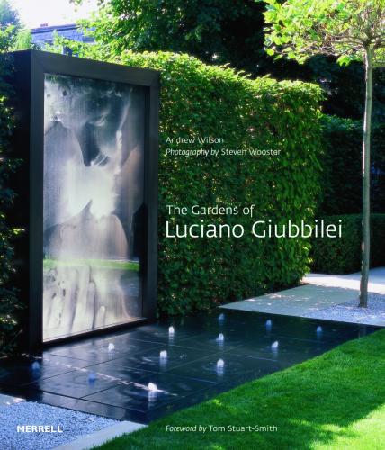 обложка книги The Gardens of Luciano Giubbilei книга The Gardens of Luciano Giubbilei, автор: Wilson Andrew, Stephen Wooster