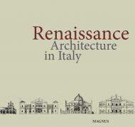 Renaissance Architecture in Italy, книга издательства: Frechmann Kolon Renaissance Architecture in Italy, автор: