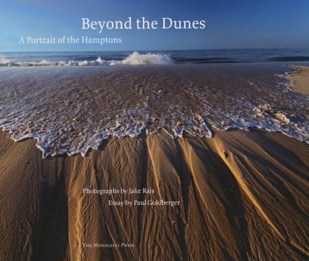 книга Beyond the Dunes: A Portrait of the Hamptons, автор: Jake Rajs