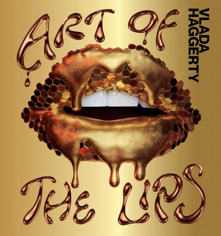 книга Art of the Lips: Shimmering, liquified, bejeweled and adorned, автор: Vlada Haggerty