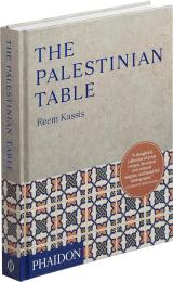 The Palestinian Table, автор: Reem Kassis