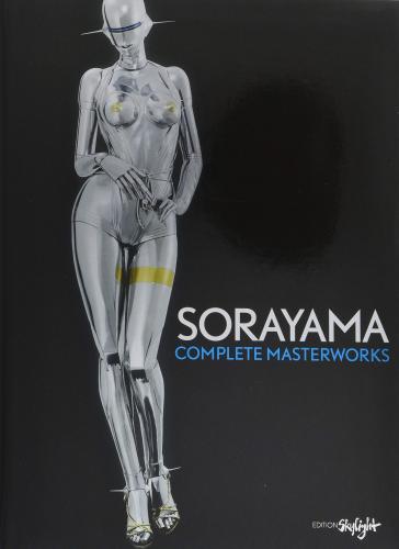 книга Sorayama: Complete Masterworks, автор: Hajime Sorayama