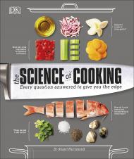 The Science of Cooking: Every Question Відображається Perfect your Cooking Stuart Farrimond