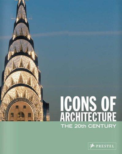 обложка книги Icons of Architecture: The 20th Century книга Icons of Architecture: The 20th Century, автор: Sabine Thiel-Siling (Editor)