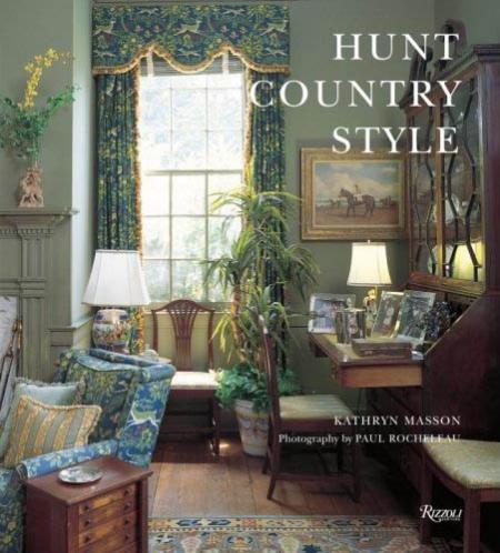 обложка книги Hunt Country Style книга Hunt Country Style, автор: Kathryn Masson, Paul Rocheleau