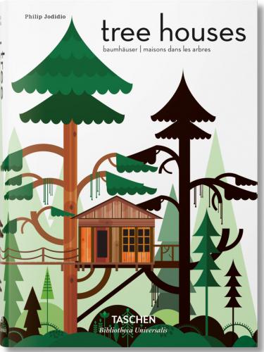 обложка книги Tree Houses. Fairy Tale Castles in the Air книга Tree Houses. Fairy Tale Castles in the Air, автор: Philip Jodidio