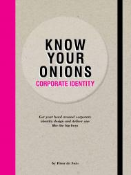 Know Your Onions - Corporate Identity, автор: Drew Soto, de