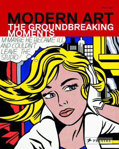 обложка книги Modern Art: Groundbreaking Moments книга Modern Art: Groundbreaking Moments, автор: Brad Finger