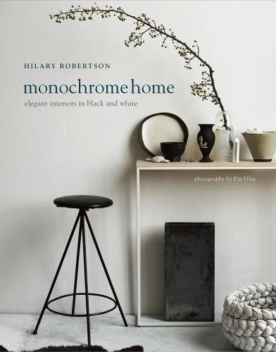обложка книги Monochrome Home: Elegant Interiors in Black and White книга Monochrome Home: Elegant Interiors in Black and White, автор: Hilary Robertson