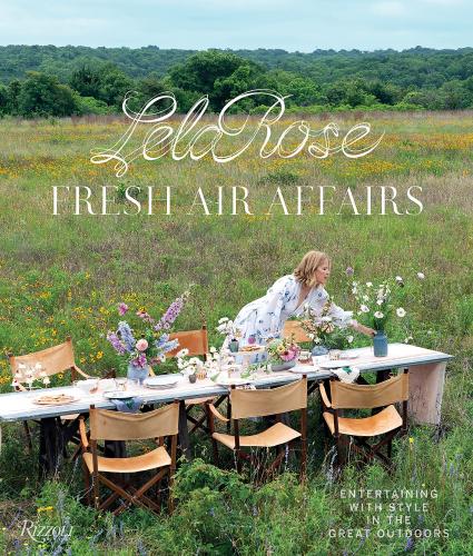 книга Fresh Air Affairs: Entertaining with Style in the Great Outdoors, автор: Lela Rose