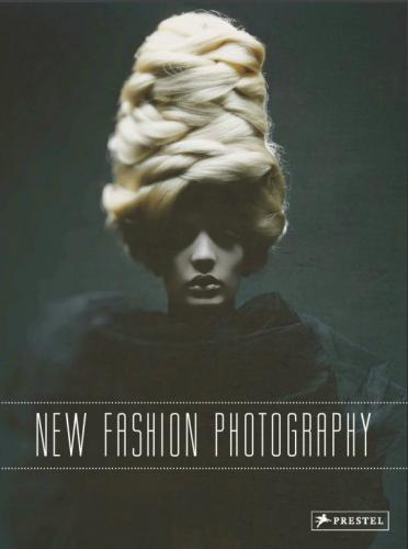 обложка книги New Fashion Photography книга New Fashion Photography, автор: Tim Blanks, Paul Sloman