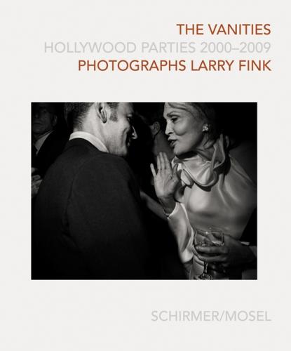 обложка книги The Vanities: Hollywood Parties 2000-2009 книга The Vanities: Hollywood Parties 2000-2009, автор: Larry Fink