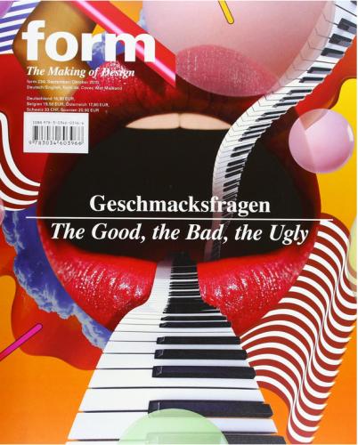 книга form 234: The Making of Design (Geschmacksfragen/The Good, the Bad, the Ugly), автор: Gerit Terstiege