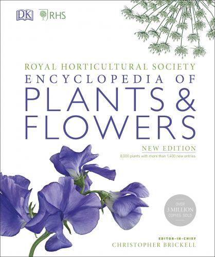книга RHS Encyclopedia Of Plants and Flowers, автор: Christopher Brickell
