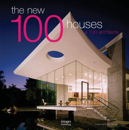 обложка книги The New 100 Houses x 100 Architects книга The New 100 Houses x 100 Architects, автор: Robyn Beaver