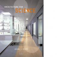 Architecture for Science Michael J. Crosbie