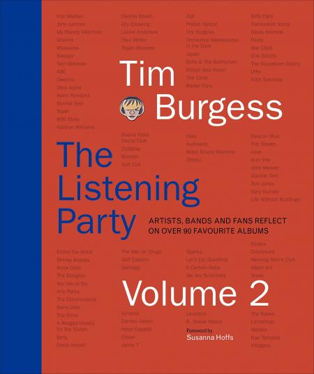 книга The Listening Party: Artists, Bands and Fans Reflect on Over 90 Favourite Albums: Volume 2, автор: Tim Burgess