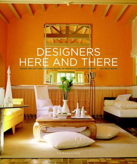 книга Designers Here and There, автор: Michele Keith