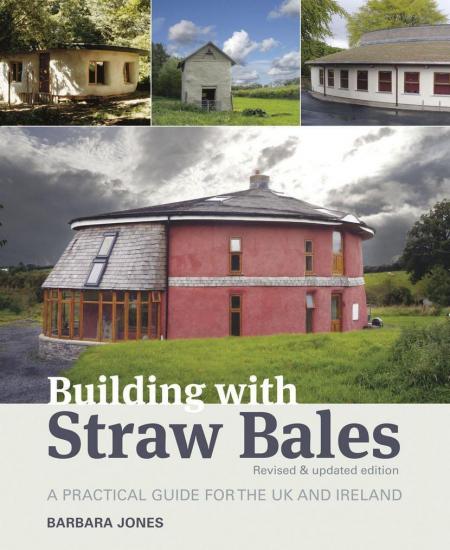 обложка книги Building with Straw Bales: A Practical Guide for the UK and Ireland книга Building with Straw Bales: A Practical Guide for the UK and Ireland, автор: Barbara Jones