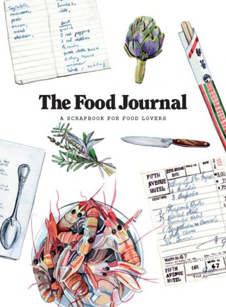 обложка книги The Food Journal: A Scrapbook for Food Lovers книга The Food Journal: A Scrapbook for Food Lovers, автор: Magma and Marco Donadon