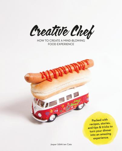 обложка книги Creative Chef: How to Create a Mind-Blowing Food Experience книга Creative Chef: How to Create a Mind-Blowing Food Experience, автор: Jasper Udink ten Cate